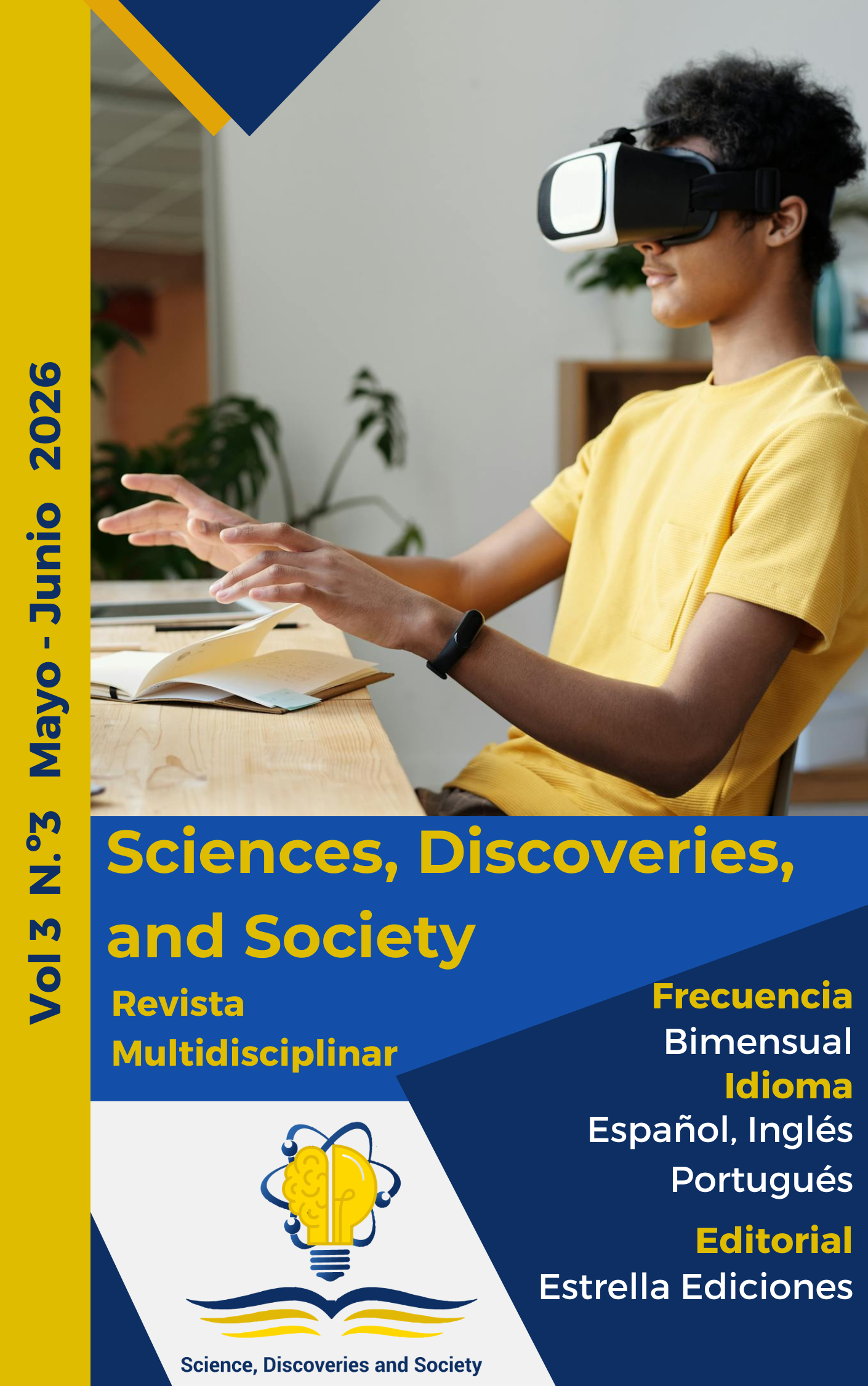 					Ver Vol. 3 Núm. 3 (2026): Edición Regular: Estudios Multidisciplinarios
				